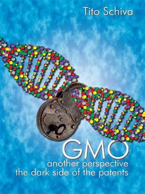 cover image of GMO. Another  Perspective. the dark side of Patents